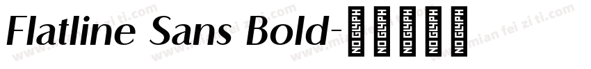 Flatline Sans Bold字体转换